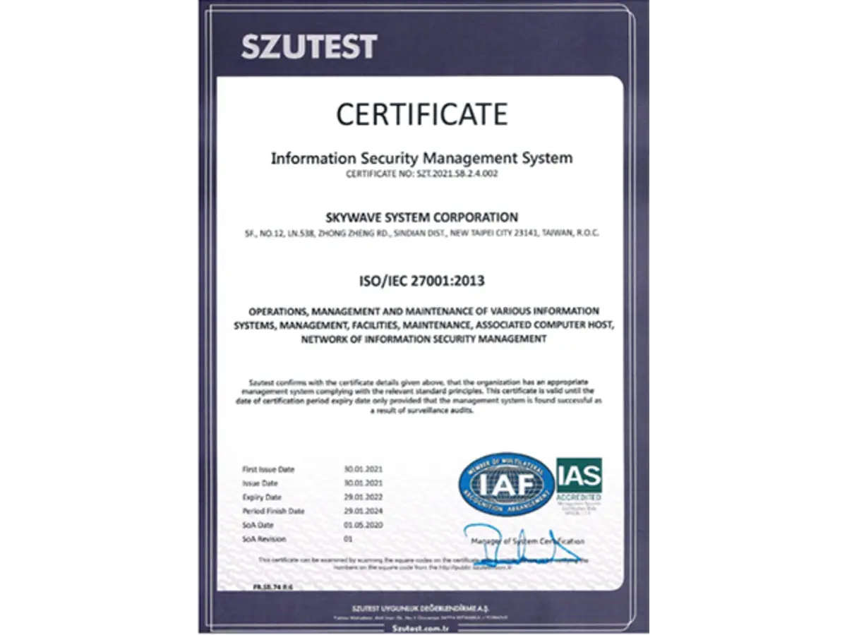 Skywave is ISO27001:2013 Information Security Management System Certified.