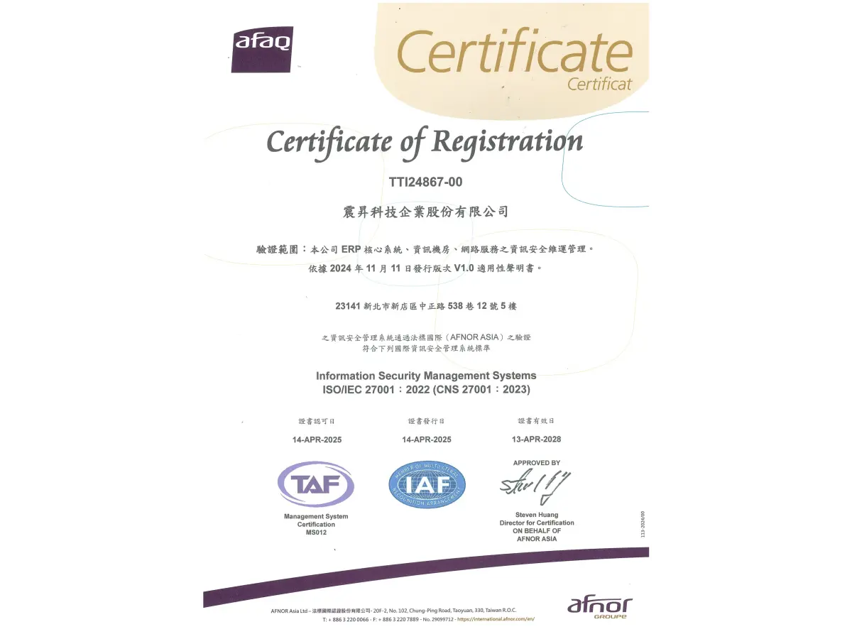 Certified for ISO/IEC 27001:2022 Information Security Management System and accredited by TAF.